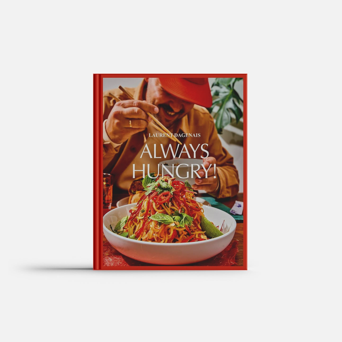 TOUJOURS FAIM! LIVRE DE CUISINE